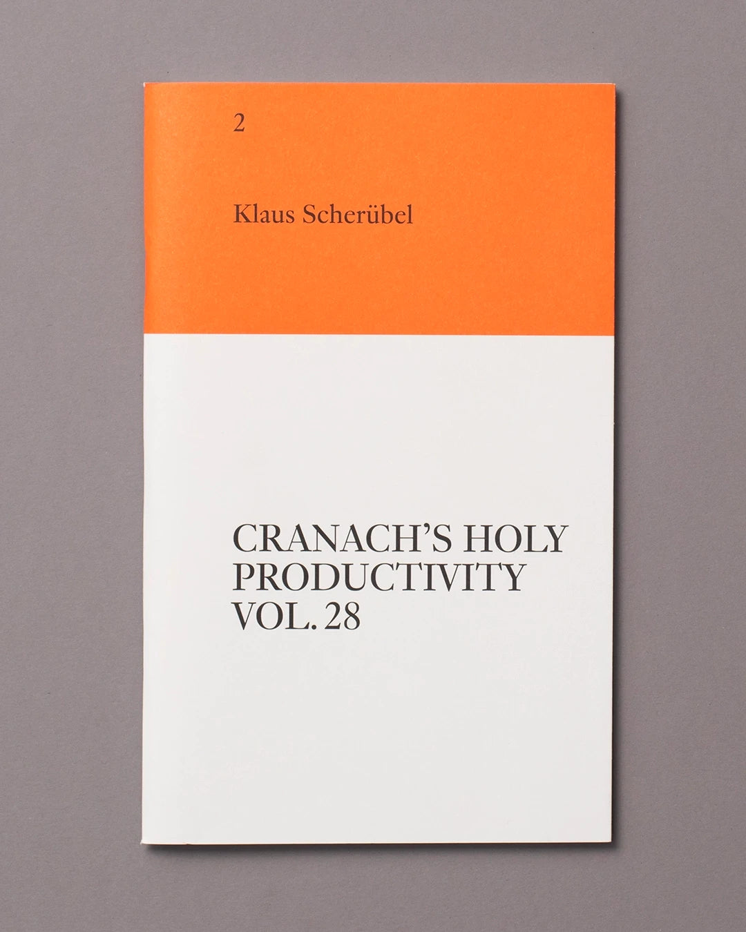 An Insert by Klaus Scherübel Cranach’s Holy Productivity VOL. 28
