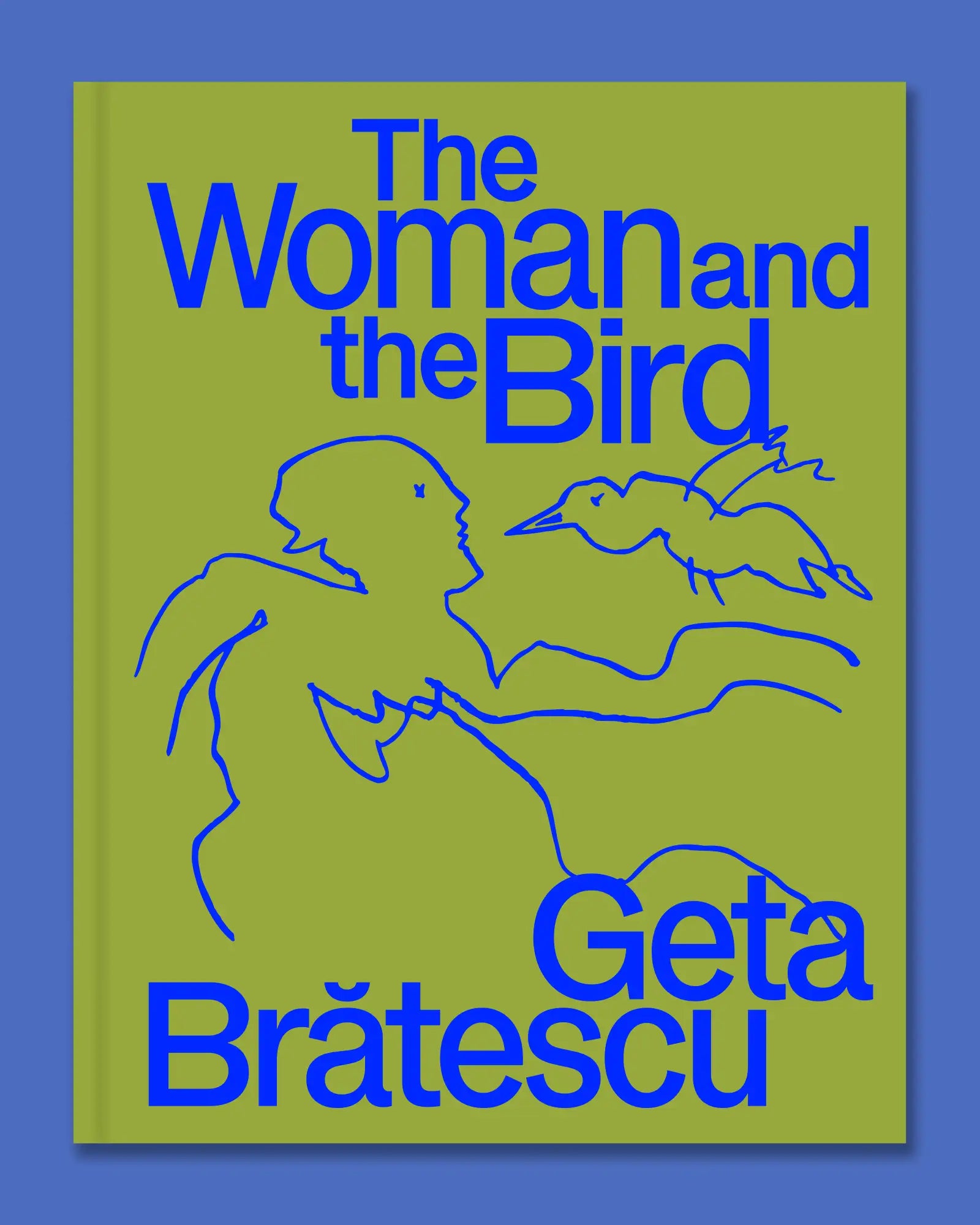 Geta Brătescu – The Woman and the Bird