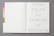 Stano Filko - 12 Chakras of Becoming