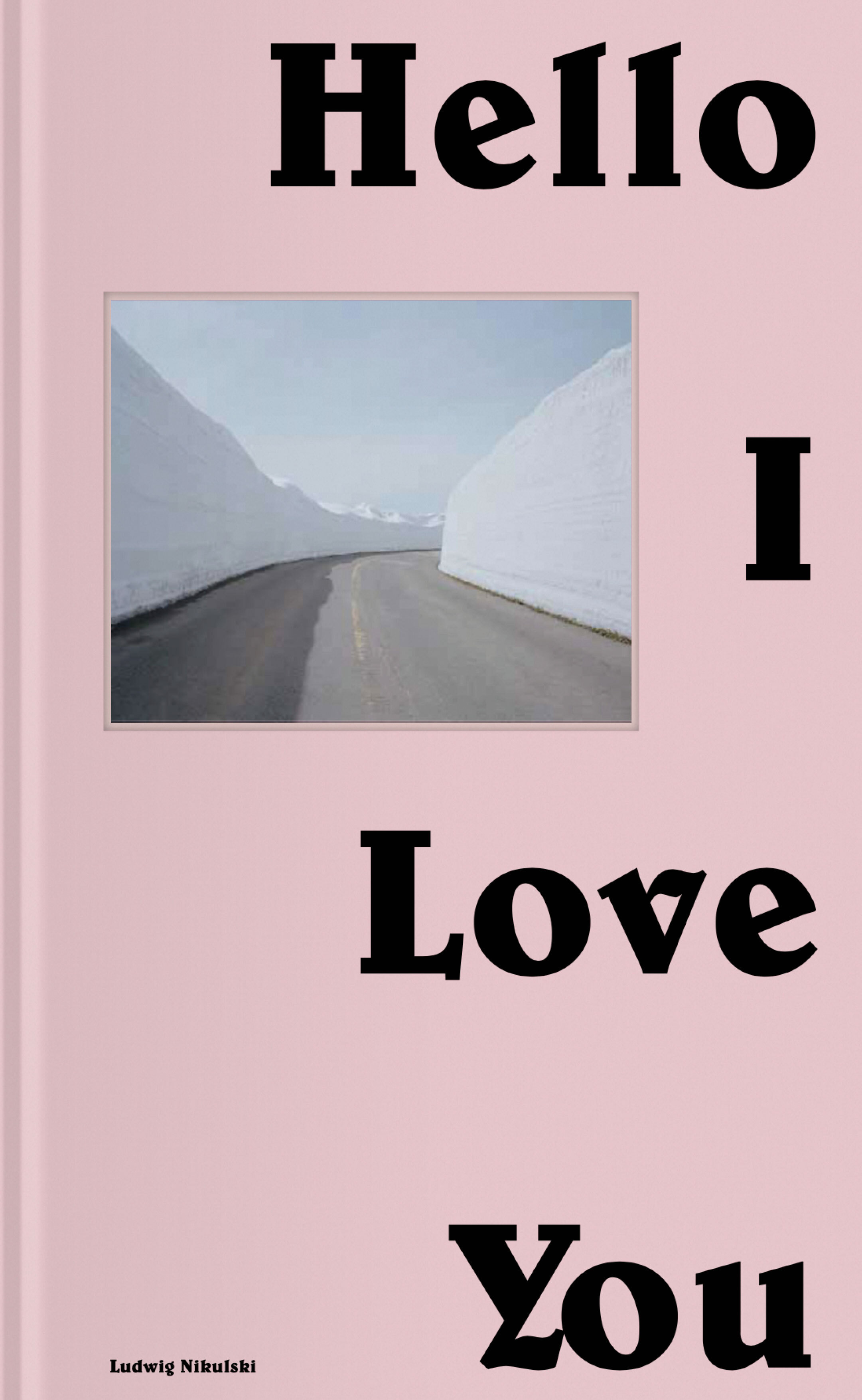 Hello I Love You | VFMK Verlag für moderne Kunst